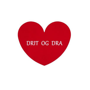 Esbada Hjerteformet Dørskilt DRIT OG DRA matt rød